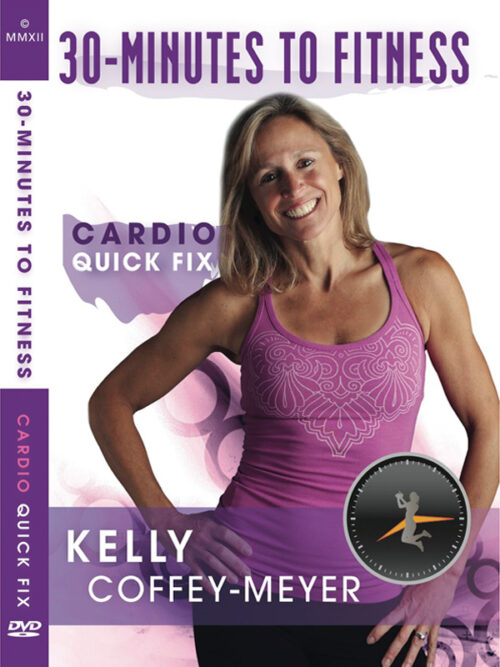 30 Minutes to Fitness "Cardio Quick Fix"