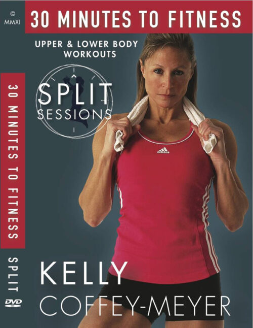 30-Minutes to Fitness "Split Sessions"